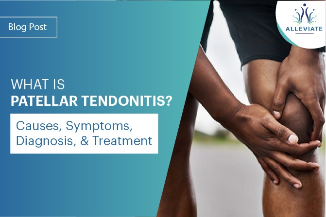 What Is Patellar Tendonitis Causes Symptoms Diagnosis And Treatment