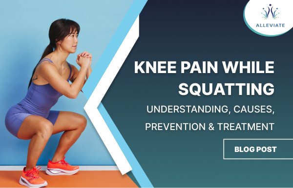 Knee Pain While Squatting